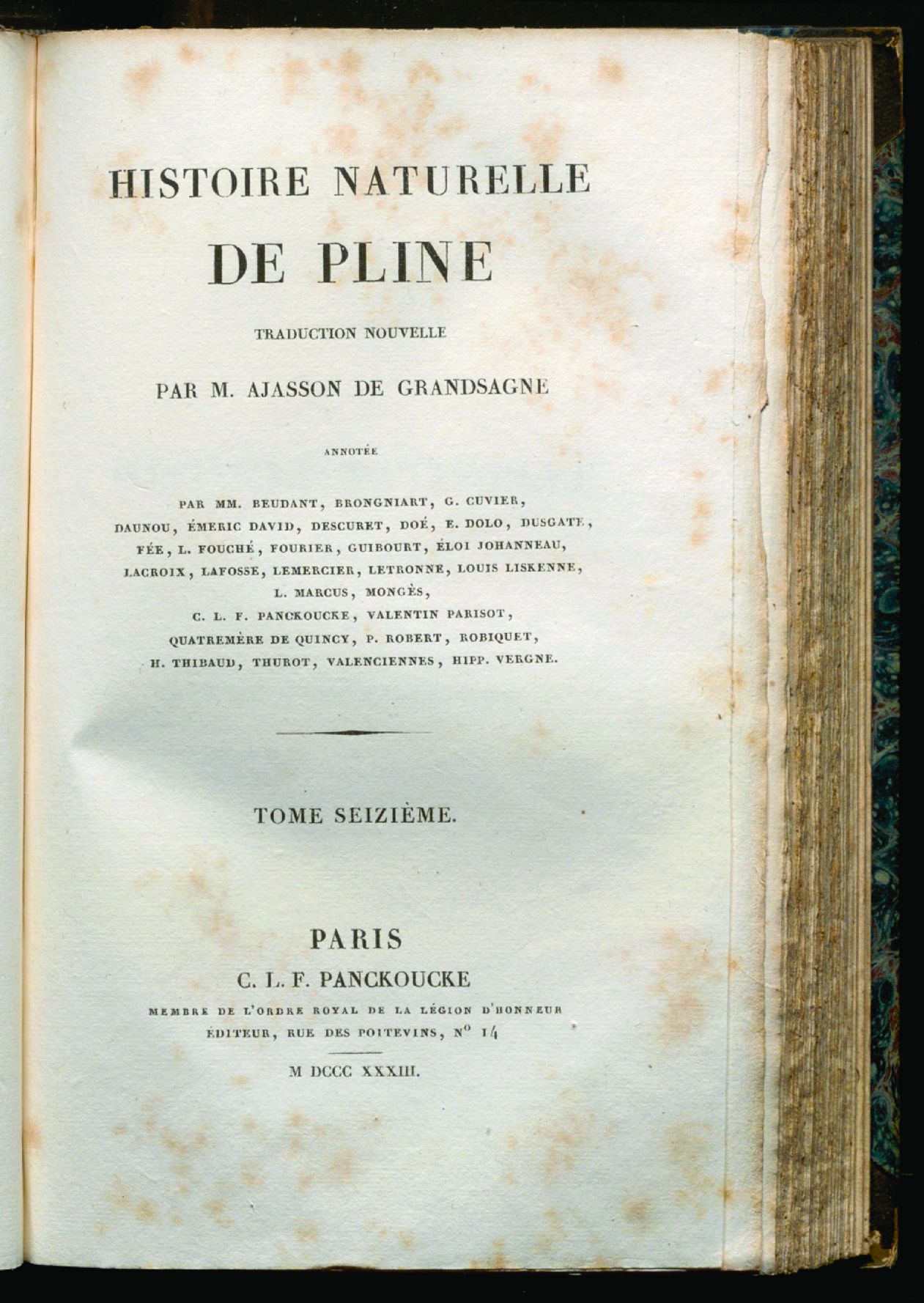 Histoire naturelle de Pline traduction nouvelle par M. Ajasson de Grandsagne annotée par MM. Beudant, Brongniart, G. Cuvier, et al. Tome seizième