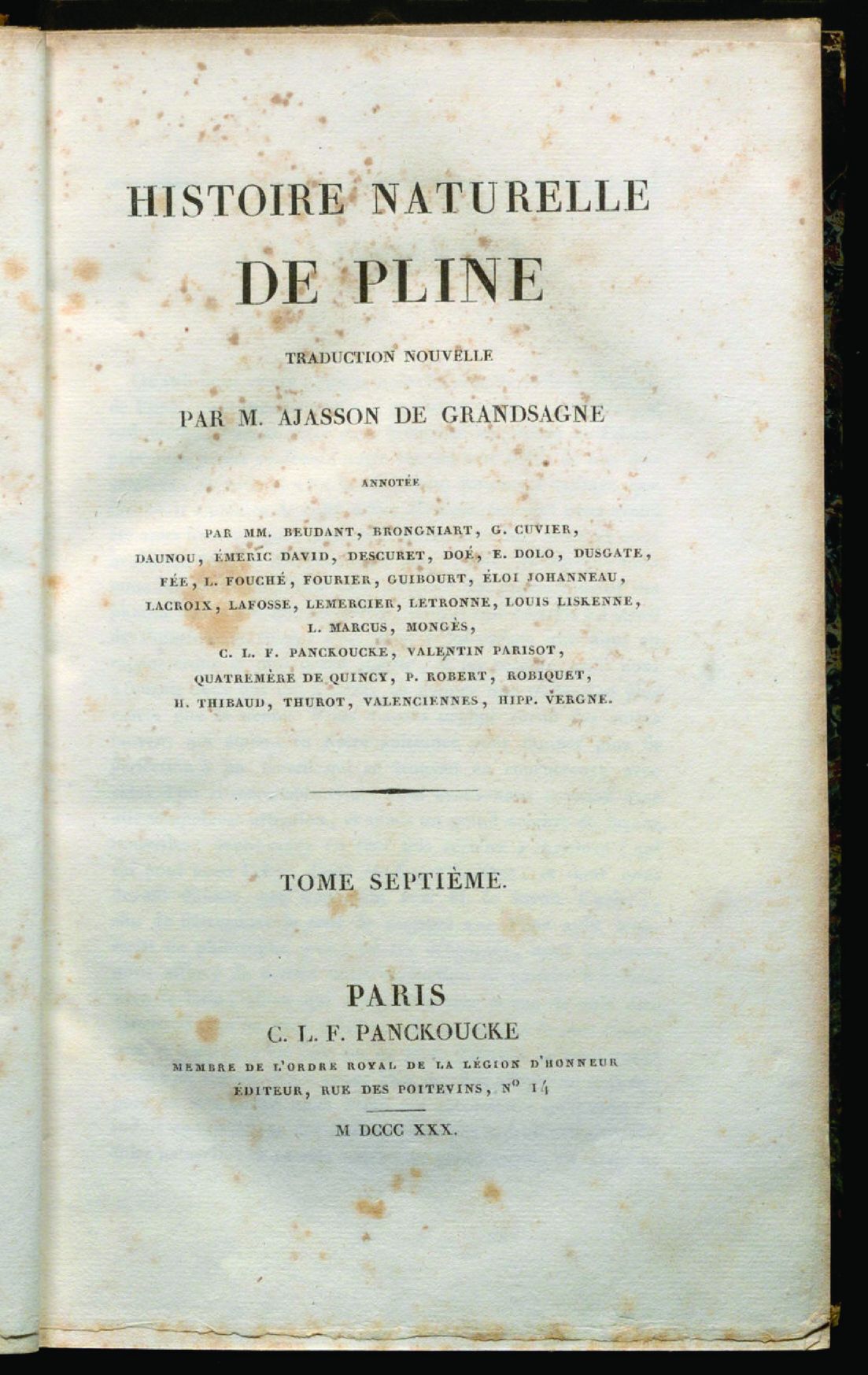 Histoire naturelle de Pline traduction nouvelle par M. Ajasson de Grandsagne annotée par MM. Beudant, Brongniart, G. Cuvier, et al. Tome septième