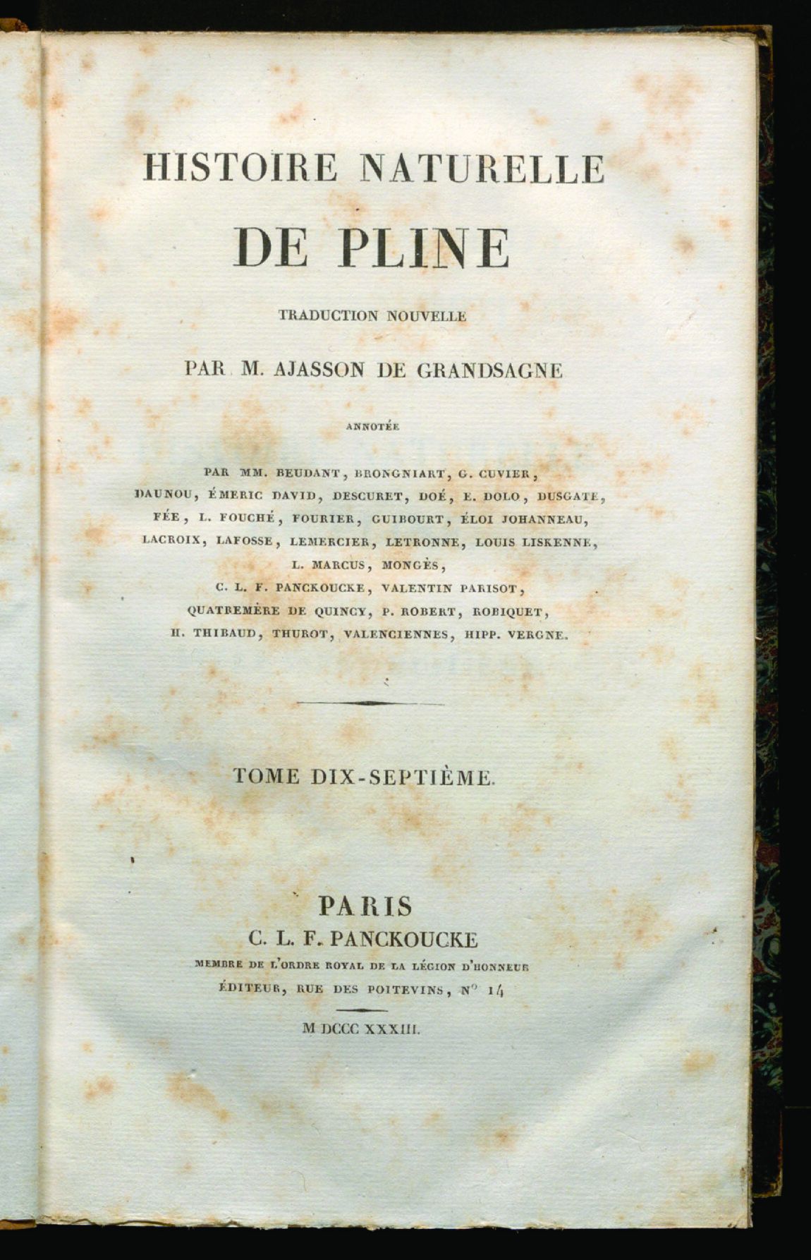 Histoire naturelle de Pline traduction nouvelle par M. Ajasson de Grandsagne annotée par MM. Beudant, Brongniart, G. Cuvier, et al. Tome dix-septième