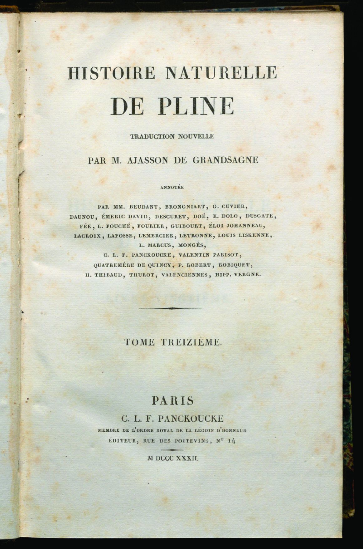 Histoire naturelle de Pline traduction nouvelle par M. Ajasson de Grandsagne annotée par MM. Beudant, Brongniart, G. Cuvier, et al. Tome treizième